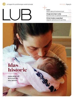 Forside LUB-magasinet 1.21, Mor holder sitt nyfødte barn i armene, kysser det på hodet