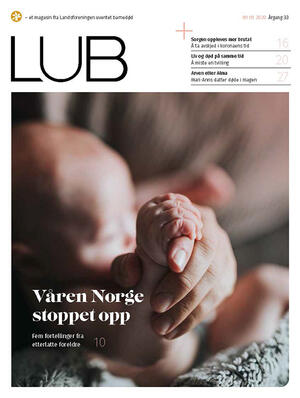 Forside LUB-magasinet 1.20. Bilde av babyhånd som holder i voksen hånd, ser babyen uklart i bakgrunnen, ved tekst: Våren Norge stoppet opp.