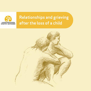 Front page "Relationships and grieving after the loss of a child" - drawn illustration of a grieving couple